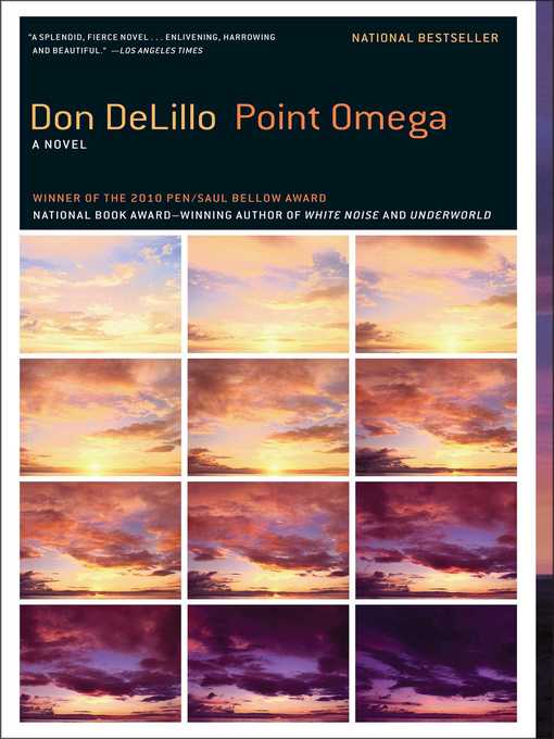 Title details for Point Omega by Don DeLillo - Wait list